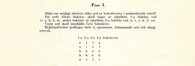 Psykotekniskt prov, fråga 1. Bilda aderton ord av 20 bokstäver. Oskäligt betungande att göra tillgängligt.